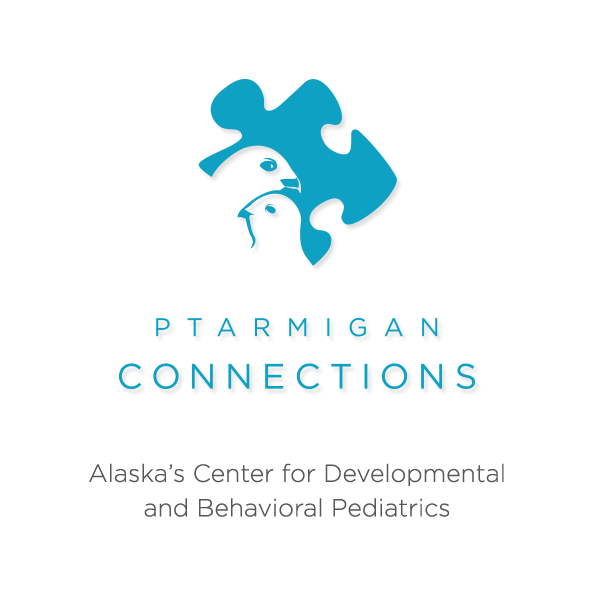 Ptarmigan Connections, Behavioral and Developmental Health Clinic, Wasilla, Palmer, Eagle River, Anchorage